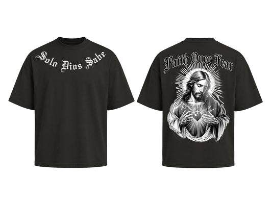 Black Solo Dios Sabe T Shirt With "Faith Over Fear"
